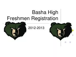 Basha High Freshmen Registration