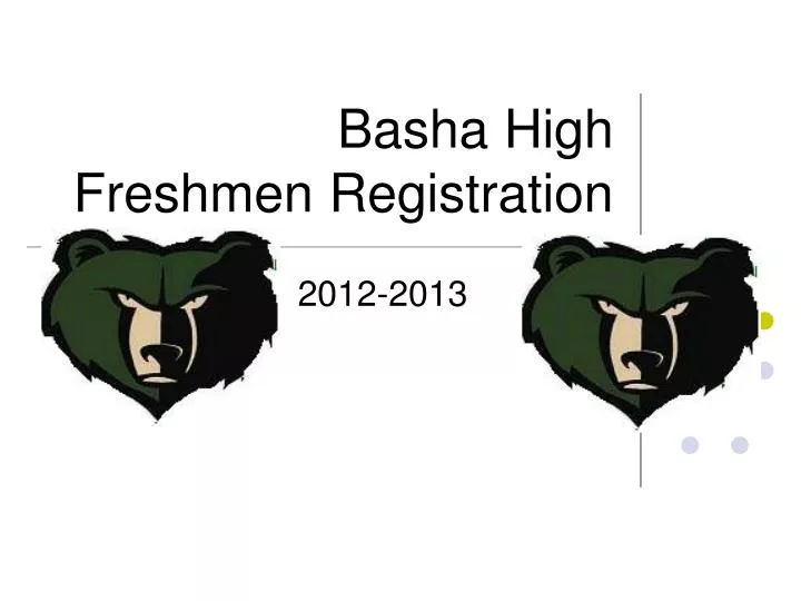 basha high freshmen registration