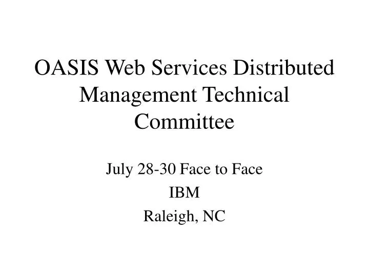 oasis web services distributed management technical committee