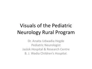 Visuals of the Pediatric Neurology Rural Program
