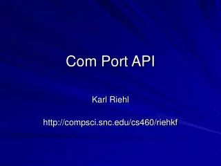 Com Port API