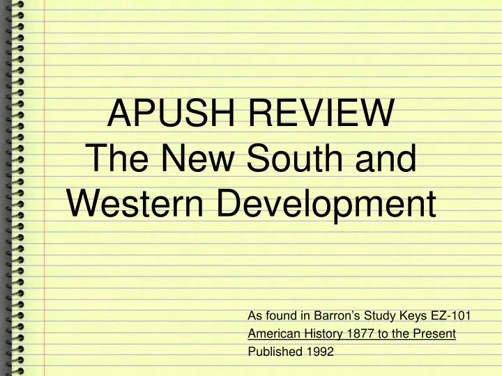 apush review the new south and western development