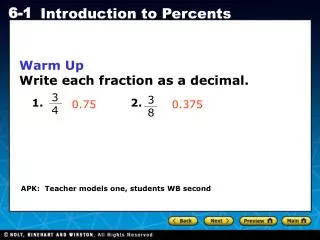 Warm Up Write each fraction as a decimal.
