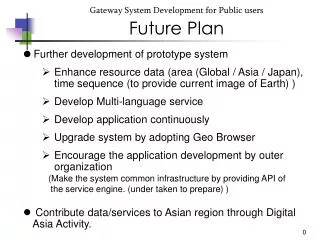 Gateway System Development for Public users Future Plan