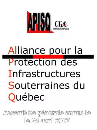 a lliance pour la p rotection des i nfrastructures s outerraines du q u bec