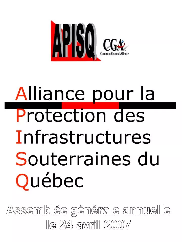 a lliance pour la p rotection des i nfrastructures s outerraines du q u bec