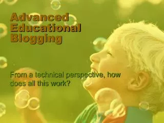 Advanced Educational Blogging
