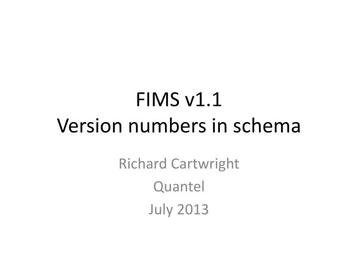 fims v1 1 version numbers in schema