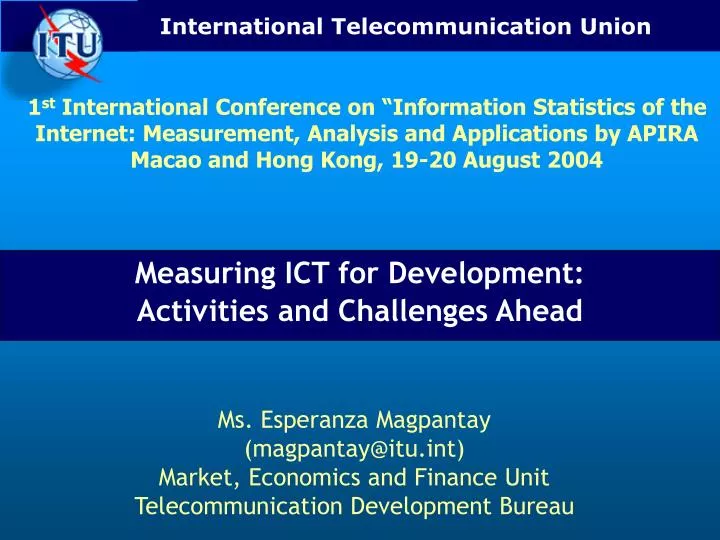 measuring ict for development activities and challenges ahead