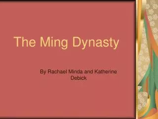 The Ming Dynasty