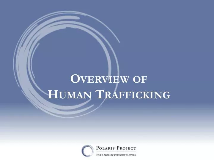 overview of human trafficking