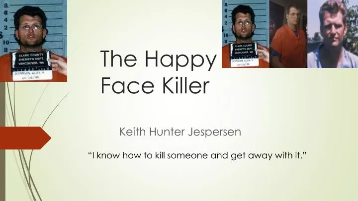 the happy face killer