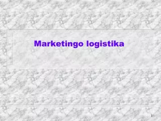 marketingo logistika