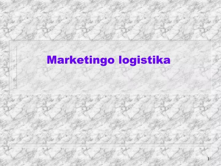 marketingo logistika