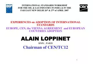 EXPERIENCES on ADOPTION OF INTERNATIONAL STANDARDS