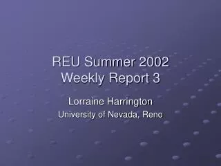 REU Summer 2002 Weekly Report 3