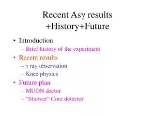 Recent As ? results +History+Future