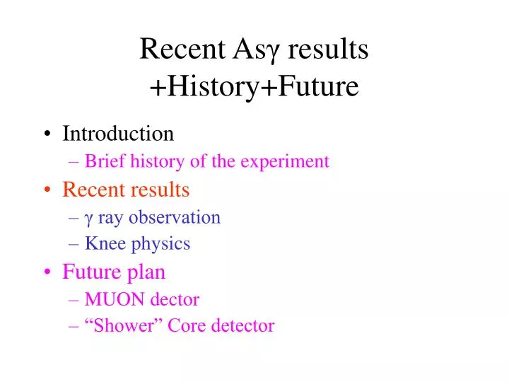 recent as results history future