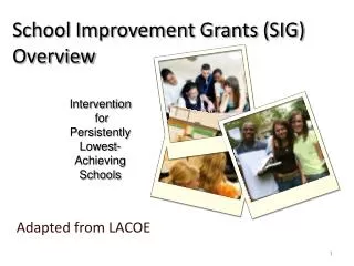 School Improvement Grants (SIG) Overview