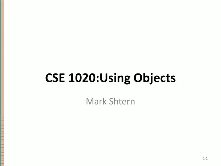 cse 1020 using objects