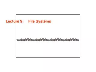 lecture 9 file systems