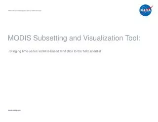 MODIS Subsetting and Visualization Tool: