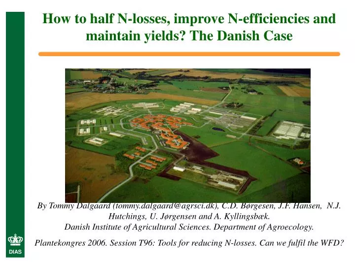 how to half n losses improve n efficiencies and maintain yields the danish case