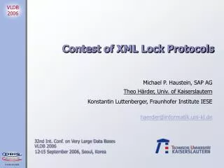 Contest of XML Lock Protocols