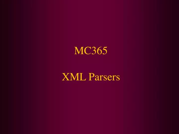 mc365 xml parsers