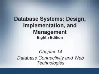 Database Systems: Design, Implementation, and Management Eighth Edition