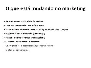 o que est mudando no marketing