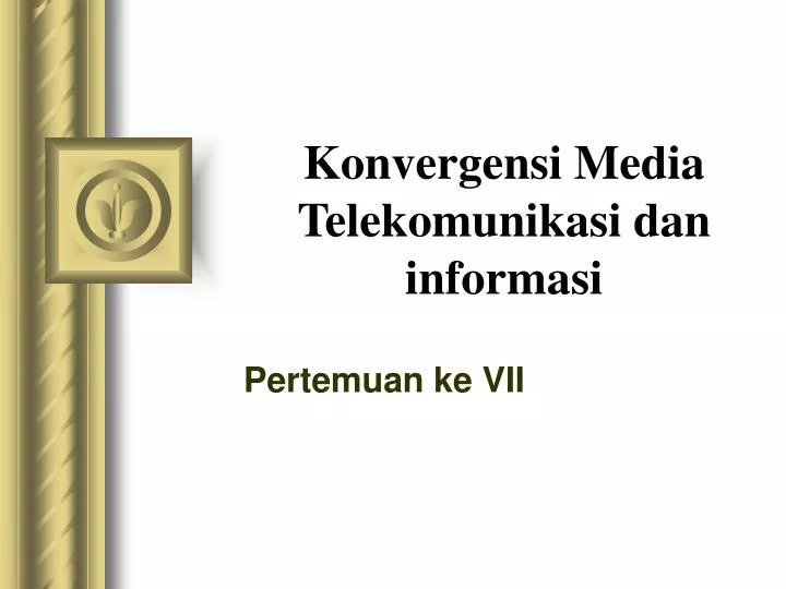 konvergensi media telekomunikasi dan informasi