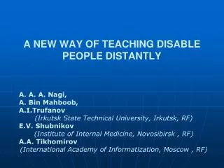 A NEW WAY OF TEACHING DISABLE PEOPLE DISTANTLY