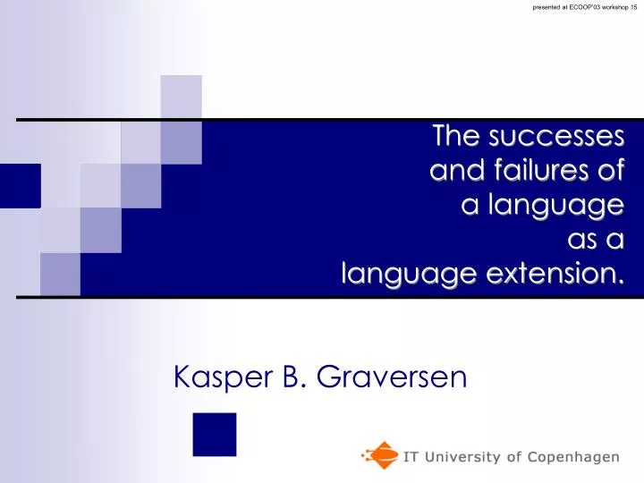 the successes and failures of a language a s a language extension
