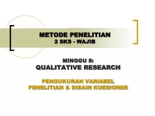 metode penelitian 2 sks wajib