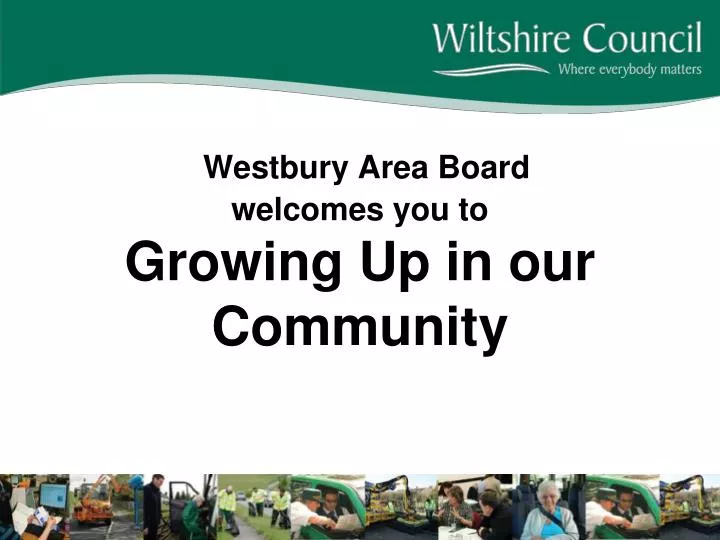 westbury area board welcomes you to growing up in our community