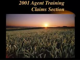 2001 Agent Training Claims Section