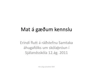 mat g um kennslu