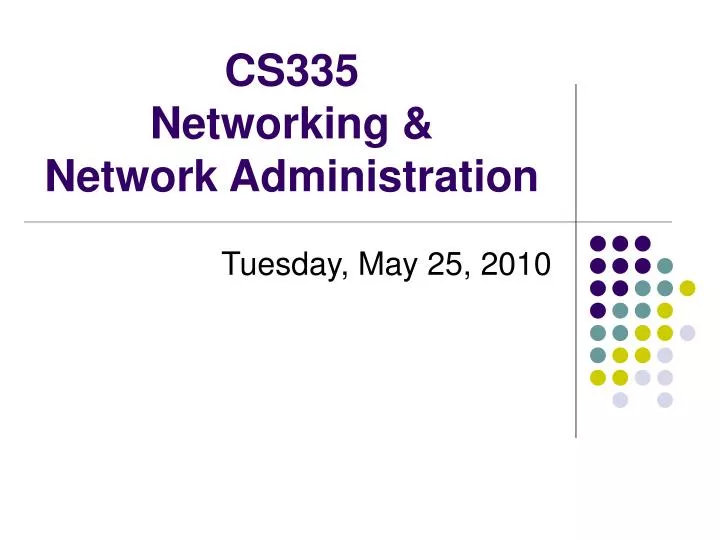 cs335 networking network administration