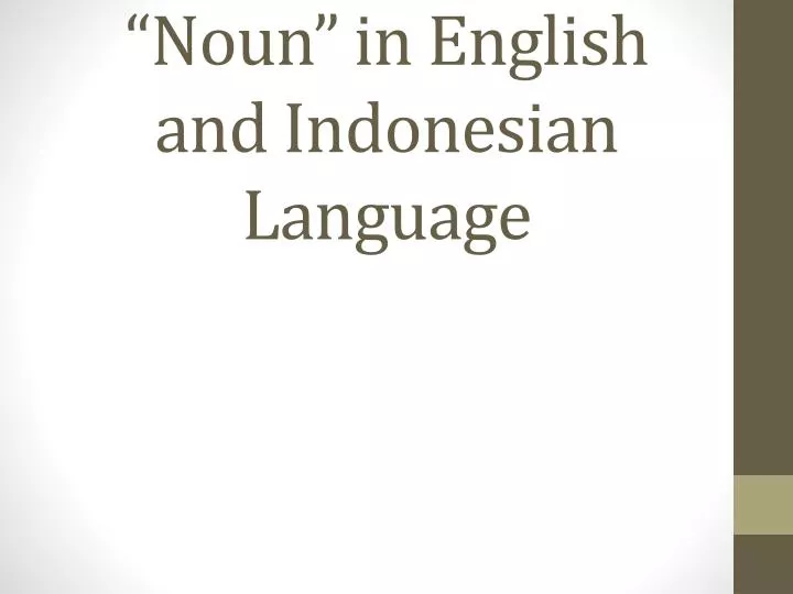 noun in english and indonesian language