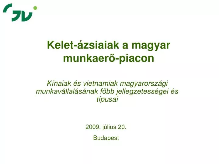 kelet zsiaiak a magyar munkaer piacon