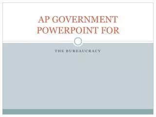AP GOVERNMENT POWERPOINT FOR