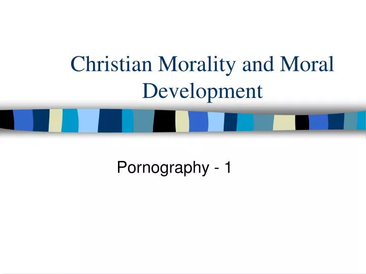 christian morality and moral development