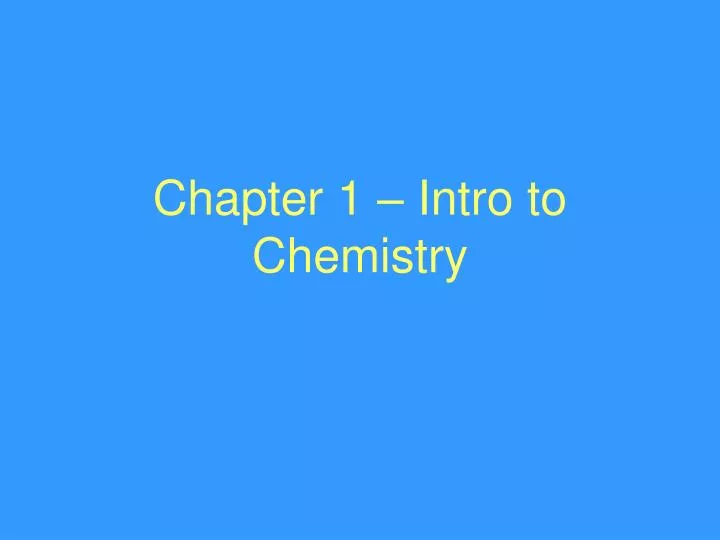 chapter 1 intro to chemistry