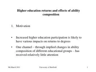Higher education returns and effects of ability composition Motivation