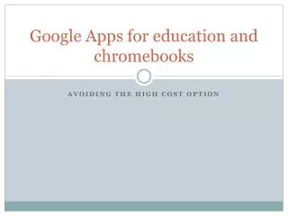 Google Apps for education and chromebooks