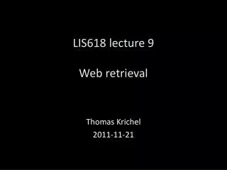 LIS6 18 lecture 9 Web retrieval