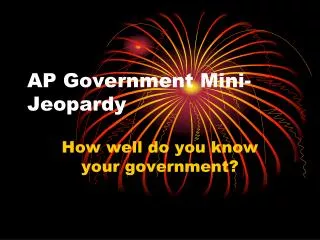AP Government Mini-Jeopardy