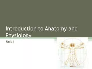 Introduction to Anatomy and Physiology