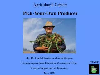 Agricultural Careers Pick-Your-Own Producer